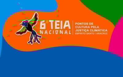 6ª Teia Nacional dos Pontos de Cultura tem nova data: maio de 2026