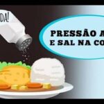 Reduzir Consumo de Sal É Essencial para Controle da Pressão Arterial (Segunda-feira, 10)
