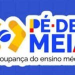 Pé-de-Meia: pagamento para nascidos em janeiro e fevereiro será feito nesta segunda-feira (24)